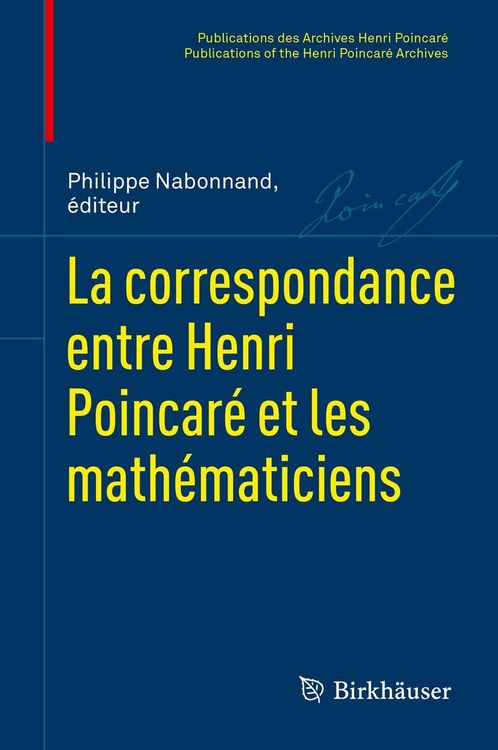Produktbild: La correspondance entre Henri Poincar&eacute; et les math&eacute;maticiens
