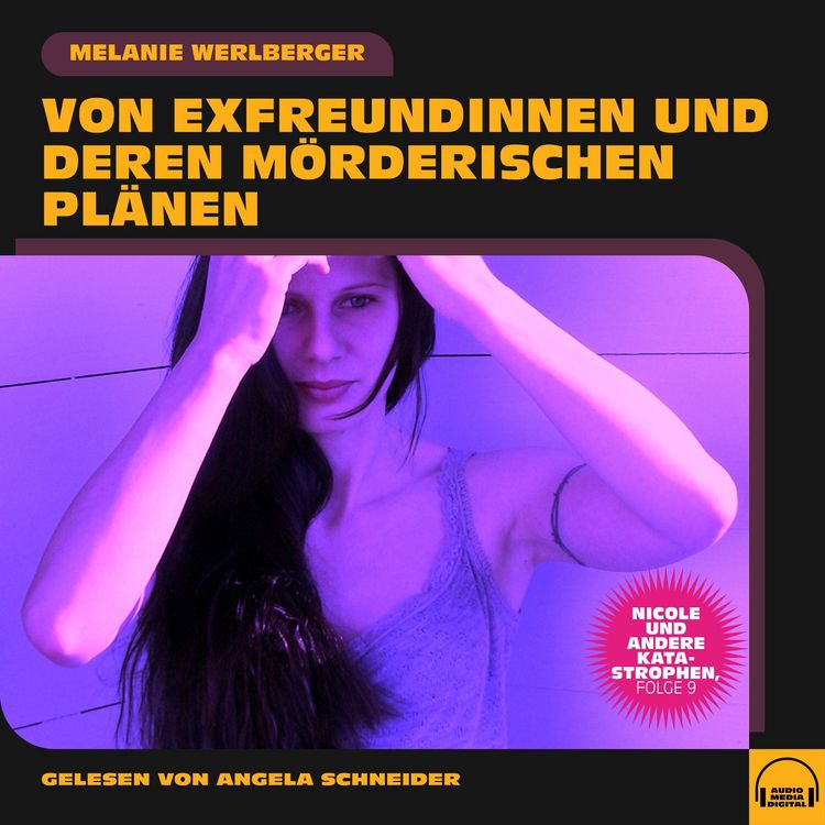 Produktbild: Nicole und andere Katastrophen, Folge 9