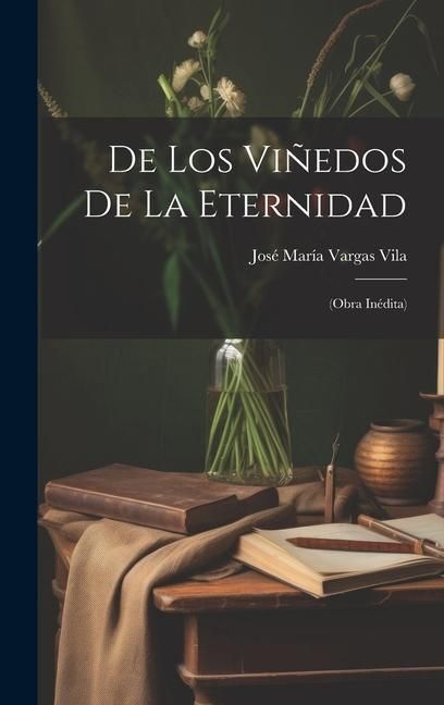 Produktbild: De los vi&ntilde;edos de la eternidad
