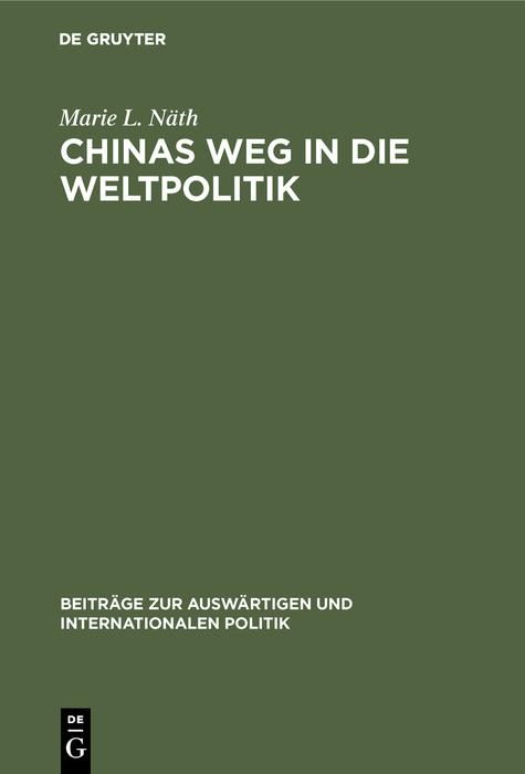 Produktbild: Chinas Weg in die Weltpolitik