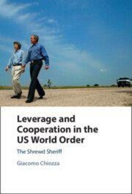 Produktbild: Leverage and Cooperation in the US World Order