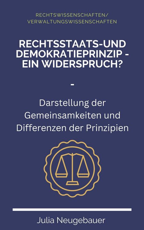 Produktbild: Rechtsstaats- und Demokratieprinzip - ein Widerspruch