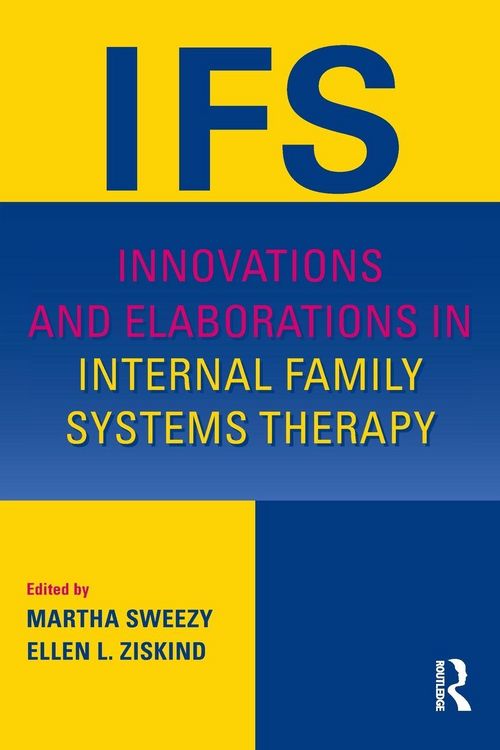 Produktbild: Innovations and Elaborations in Internal Family Systems Therapy