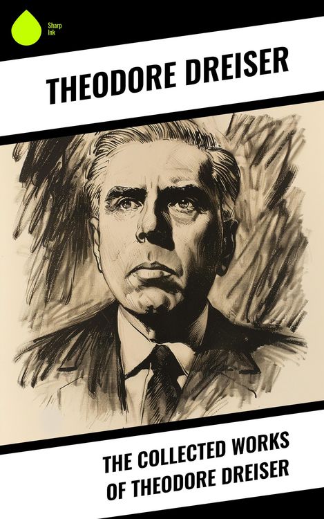 Produktbild: The Collected Works of Theodore Dreiser