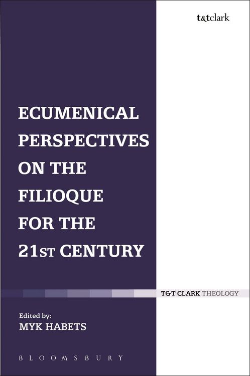 Produktbild: Ecumenical Perspectives on the Filioque for the 21st Century