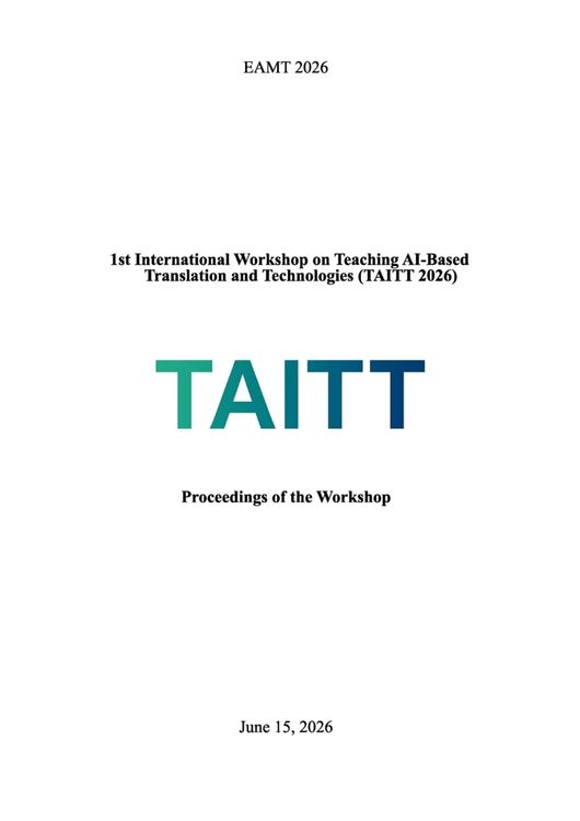 Produktbild: Proceedings of the 1st International Workshop on Teaching AI-based Translation and Technologies (TAITT 2026)