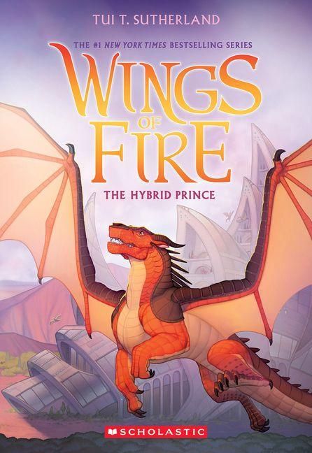 Produktbild: The Hybrid Prince (Wings of Fire, Book 16)