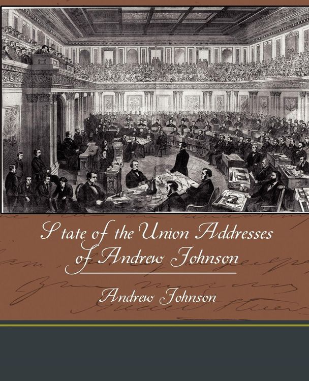 Produktbild: State of the Union Addresses of Andrew Johnson
