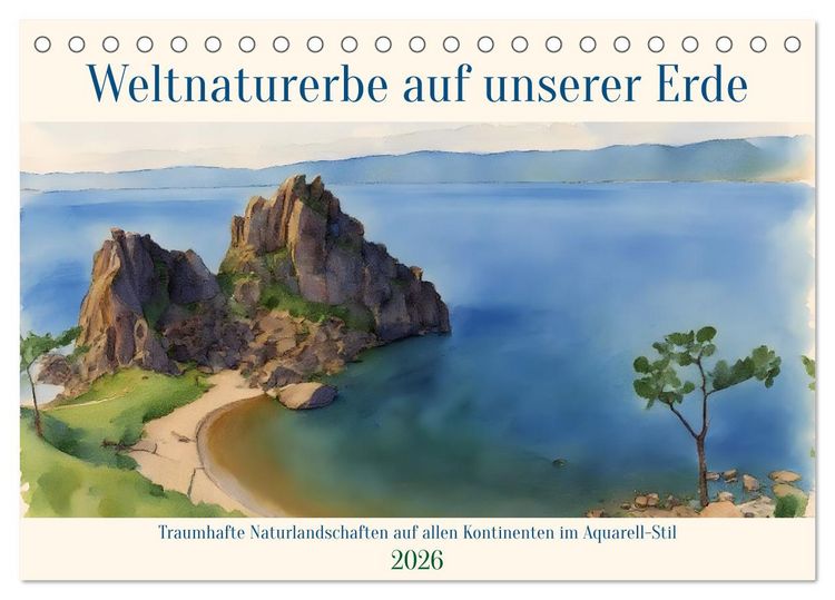 Produktbild: Weltnaturerbe unserer Erde (Tischkalender 2026 DIN A5 quer), CALVENDO Monatskalender