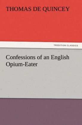 Produktbild: Confessions of an English Opium-Eater