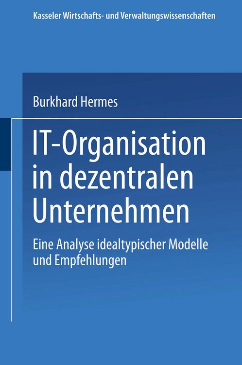 Produktbild: IT-Organisation in dezentralen Unternehmen