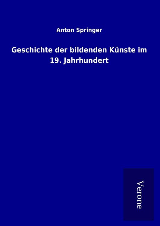Produktbild: Geschichte der bildenden K&uuml;nste im 19. Jahrhundert