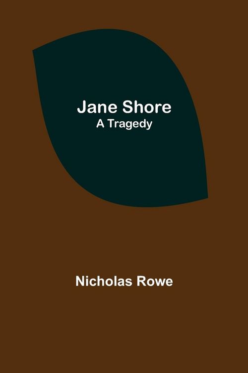 Produktbild: Jane Shore ; A Tragedy