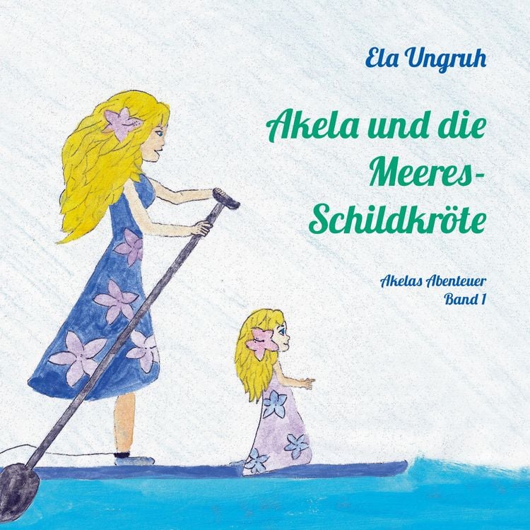 Produktbild: Akela und die Meeresschildkr&ouml;te