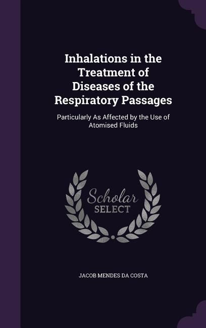 Produktbild: Inhalations in the Treatment of Diseases of the Respiratory Passages