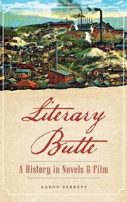 Produktbild: Literary Butte: A History in Novels & Film