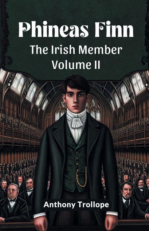 Produktbild: Phineas Finn The Irish Member Volume II