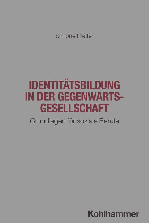 Produktbild: Identit&auml;tsbildung in der Gegenwartsgesellschaft