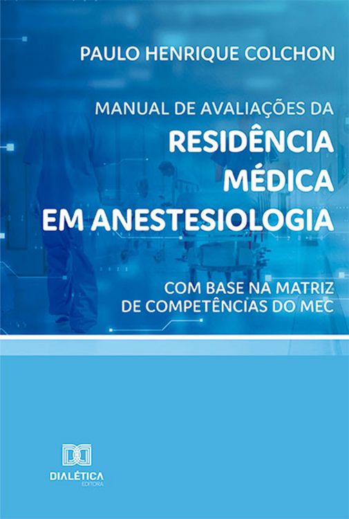 Produktbild: Manual de avalia&ccedil;&otilde;es da Resid&ecirc;ncia M&eacute;dica em Anestesiologia