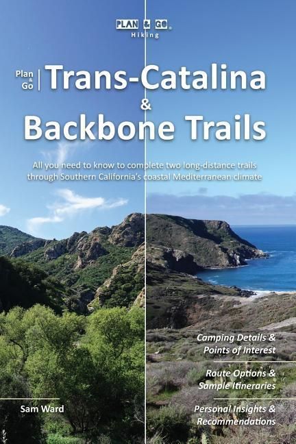 Produktbild: Plan & Go - Trans-Catalina & Backbone Trails: All you need to know to complete two long-distance trails through Southern California's coastal Mediterr