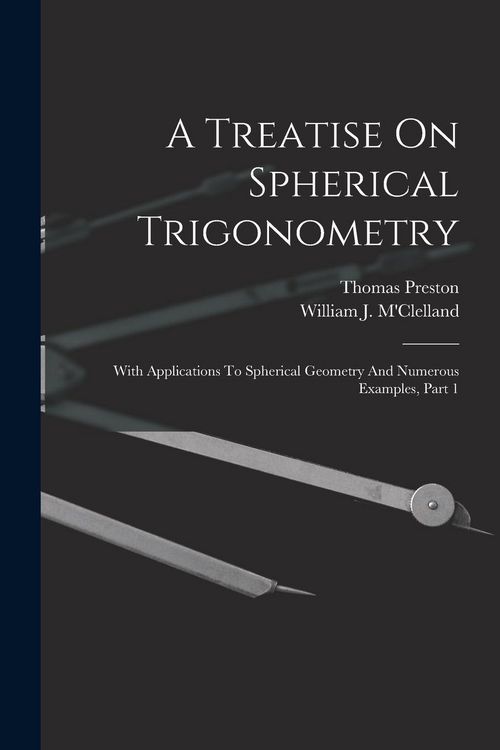 Produktbild: A Treatise On Spherical Trigonometry