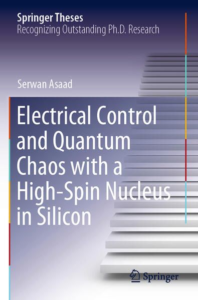Produktbild: Electrical Control and Quantum Chaos with a High-Spin Nucleus in Silicon