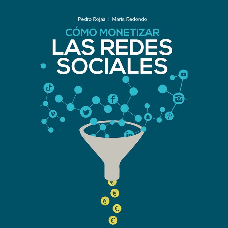 Produktbild: C&oacute;mo monetizar las redes sociales