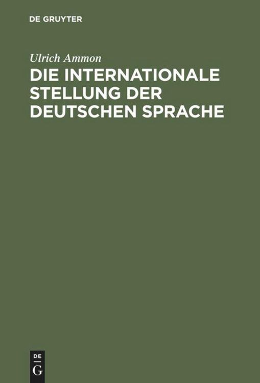 Produktbild: Die internationale Stellung der deutschen Sprache