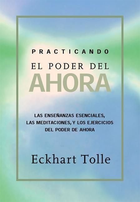 Produktbild: Practicando El Poder de Ahora / Practicing the Power of Now