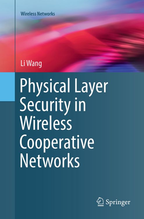 Produktbild: Physical Layer Security in Wireless Cooperative Networks