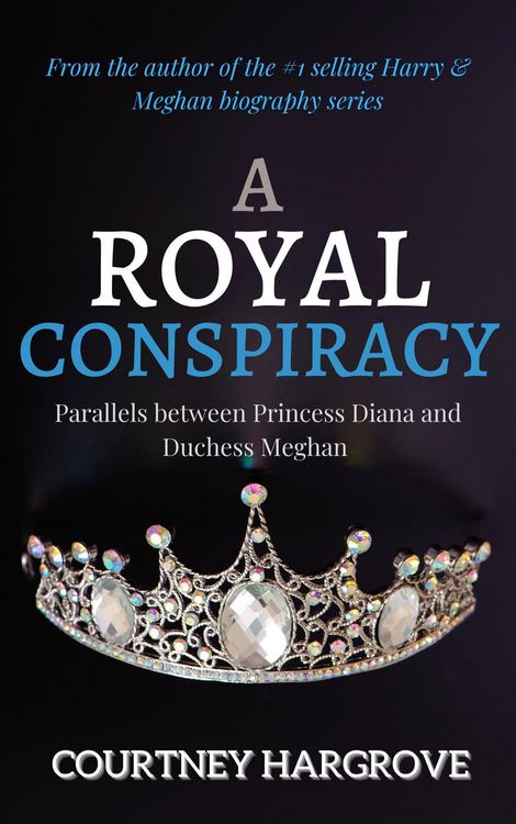 Produktbild: A Royal Conspiracy: Parallels between Princess Diana and Duchess Meghan