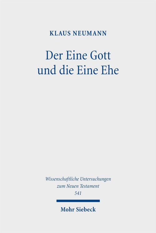 Produktbild: Der Eine Gott und die Eine Ehe