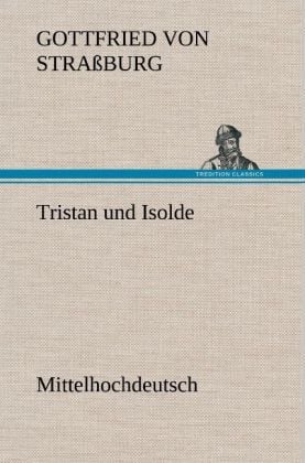 Produktbild: Tristan und Isolde (Mittelhochdeutsch)