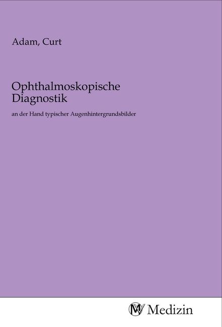 Produktbild: Ophthalmoskopische Diagnostik
