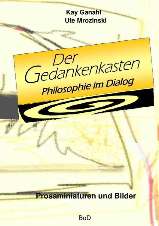 Produktbild: Der Gedankenkasten. Philosophie im Dialog