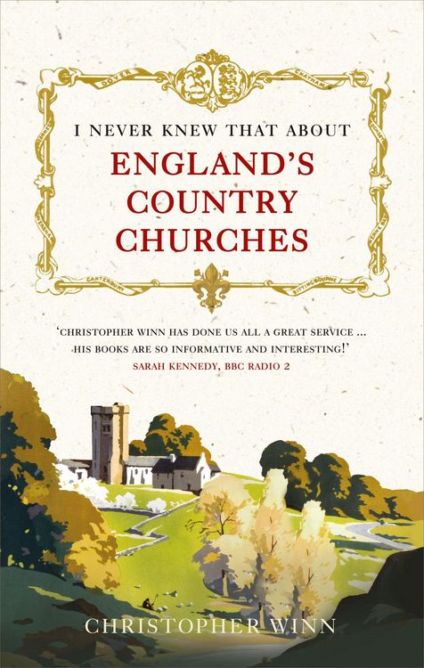 Produktbild: I Never Knew That About England's Country Churches