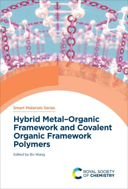 Produktbild: Hybrid Metal-Organic Framework and Covalent Organic Framework Polymers