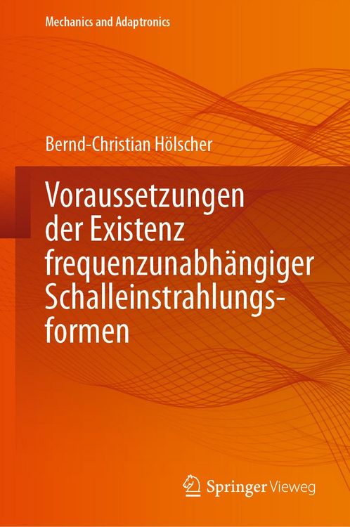 Produktbild: Voraussetzungen der Existenz frequenzunabh&auml;ngiger Schalleinstrahlungsformen