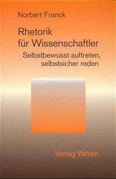 Produktbild: Rhetorik f&uuml;r Wissenschaftler