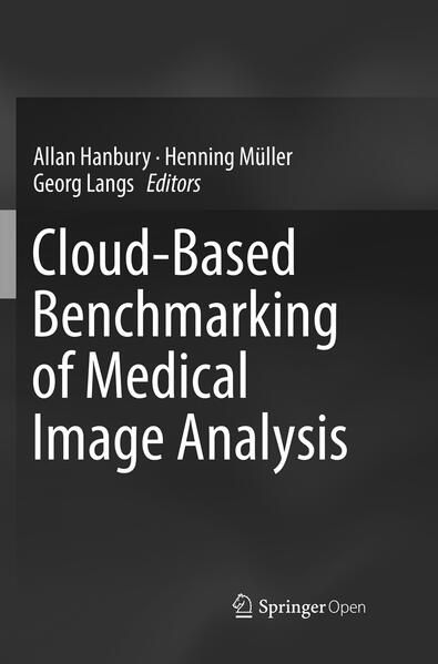 Produktbild: Cloud-Based Benchmarking of Medical Image Analysis