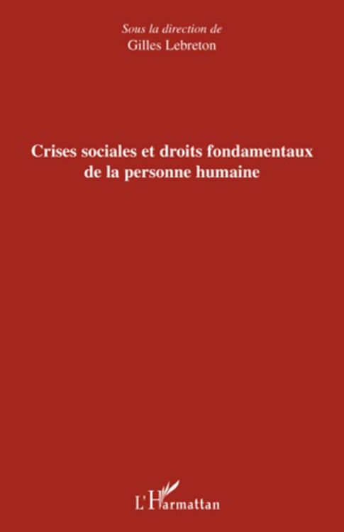 Produktbild: Crises sociales et droits fondamentaux de la personne humaine