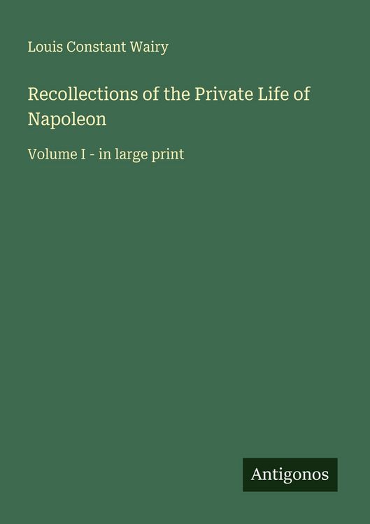 Produktbild: Recollections of the Private Life of Napoleon