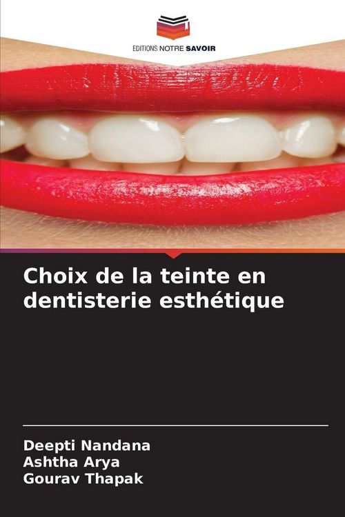 Produktbild: Choix de la teinte en dentisterie esth&eacute;tique