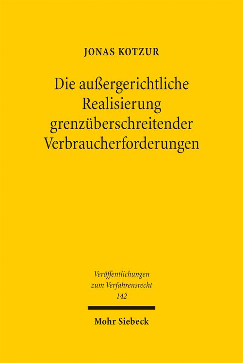 Produktbild: Die au&szlig;ergerichtliche Realisierung grenz&uuml;berschreitender Verbraucherforderungen