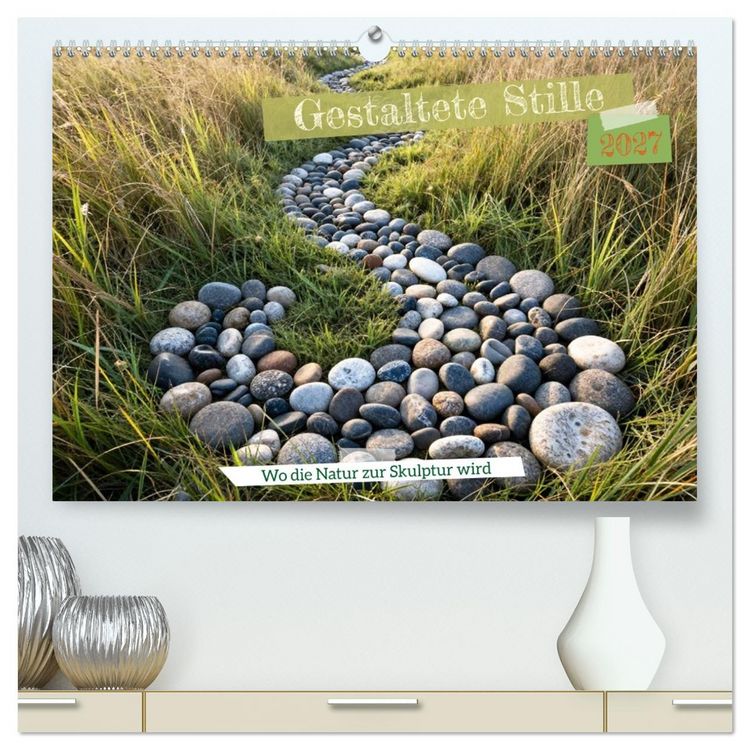 Produktbild: Gestaltete Stille - Wo die Natur zur Skulptur wird (hochwertiger Premium Wandkalender 2027 DIN A2 quer), Kunstdruck in Hochglanz