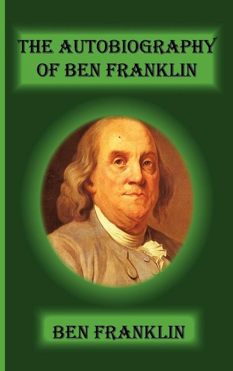 Produktbild: The Autobiography Of Ben Franklin