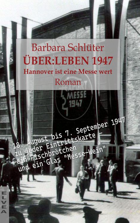 Produktbild: &Uuml;BER:LEBEN 1947 - Hannover ist eine Messe wert