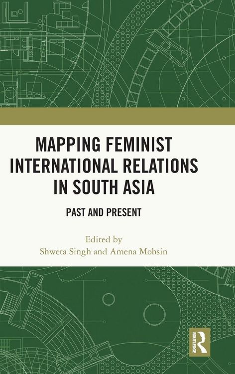Produktbild: Mapping Feminist International Relations in South Asia