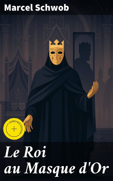 Produktbild: Le Roi au Masque d'Or