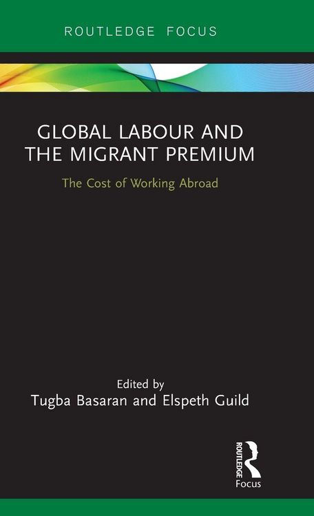 Produktbild: Global Labour and the Migrant Premium